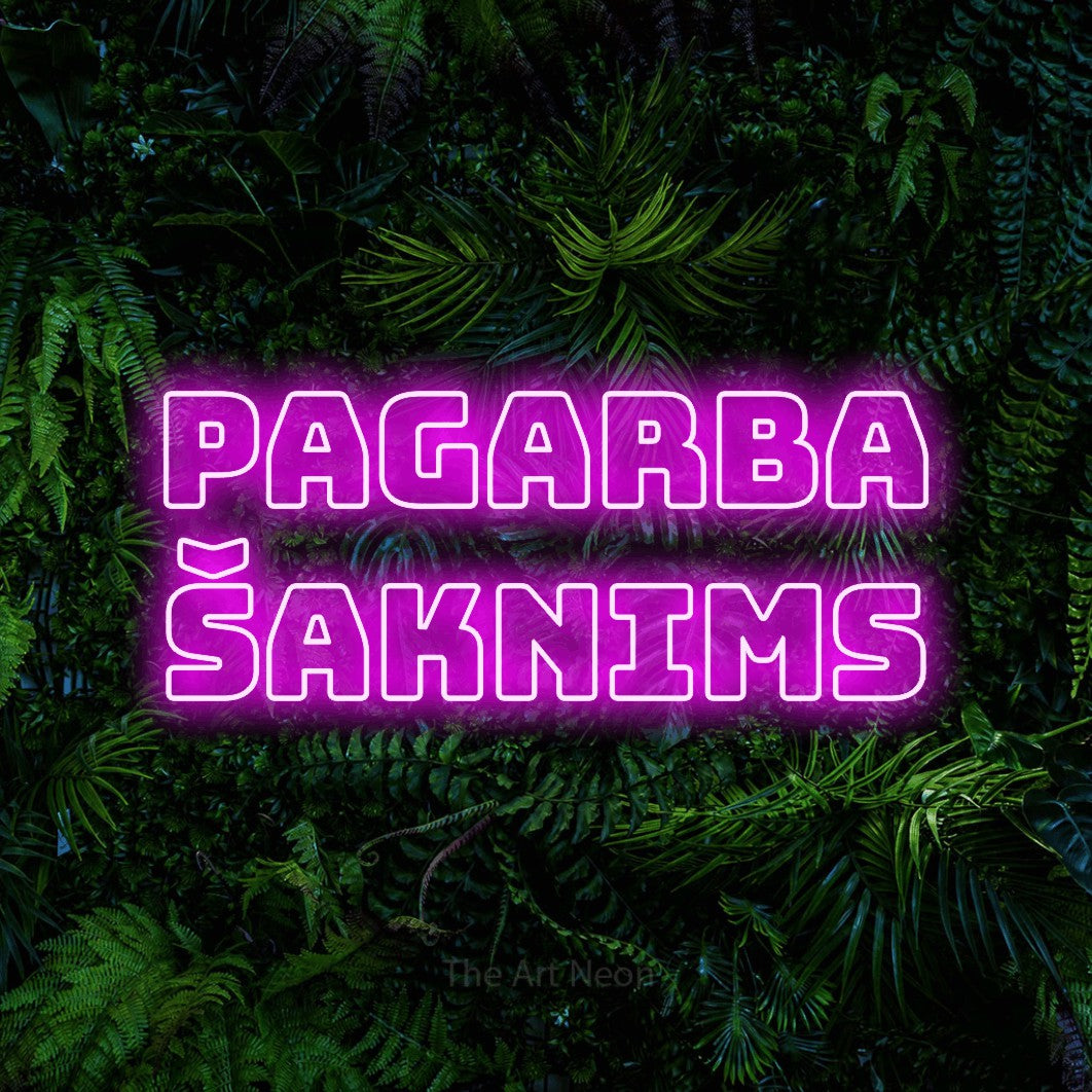 LED neon sign reading “PAGARBA Šaknims”, arranged in two lines.