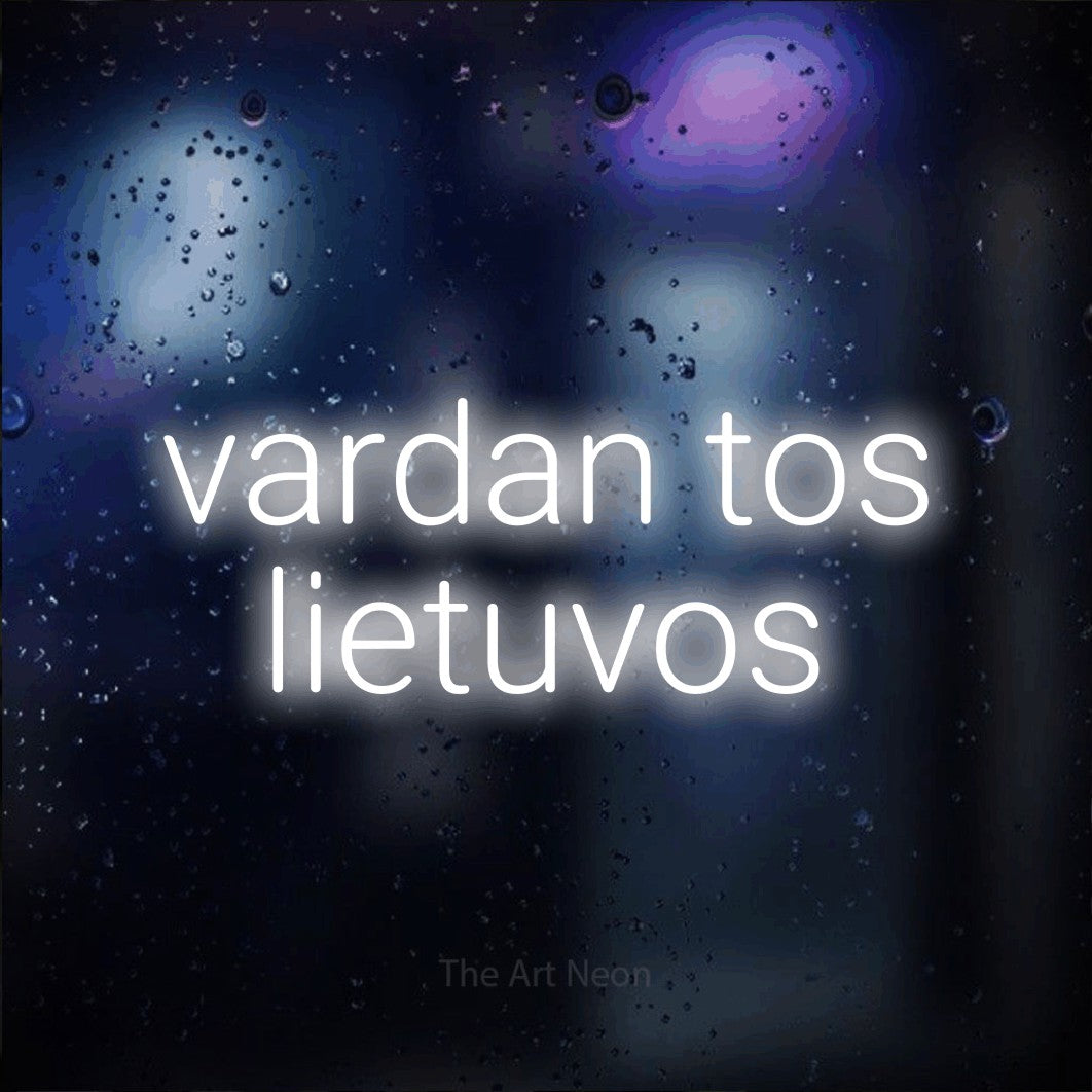 LED neon sign reading “vardan tos lietuvos”, arranged in two lines.