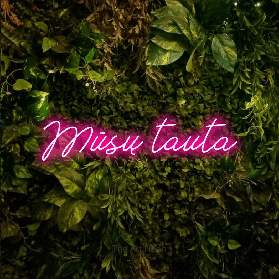 LED neon sign reading “Mūsų tauta”, arranged in a single line.