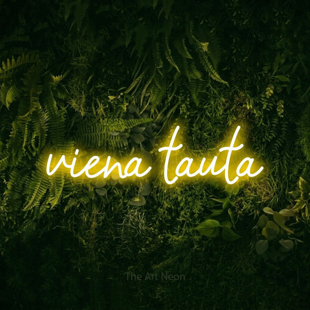 LED neon sign reading “viena tauta”, arranged in a single line.