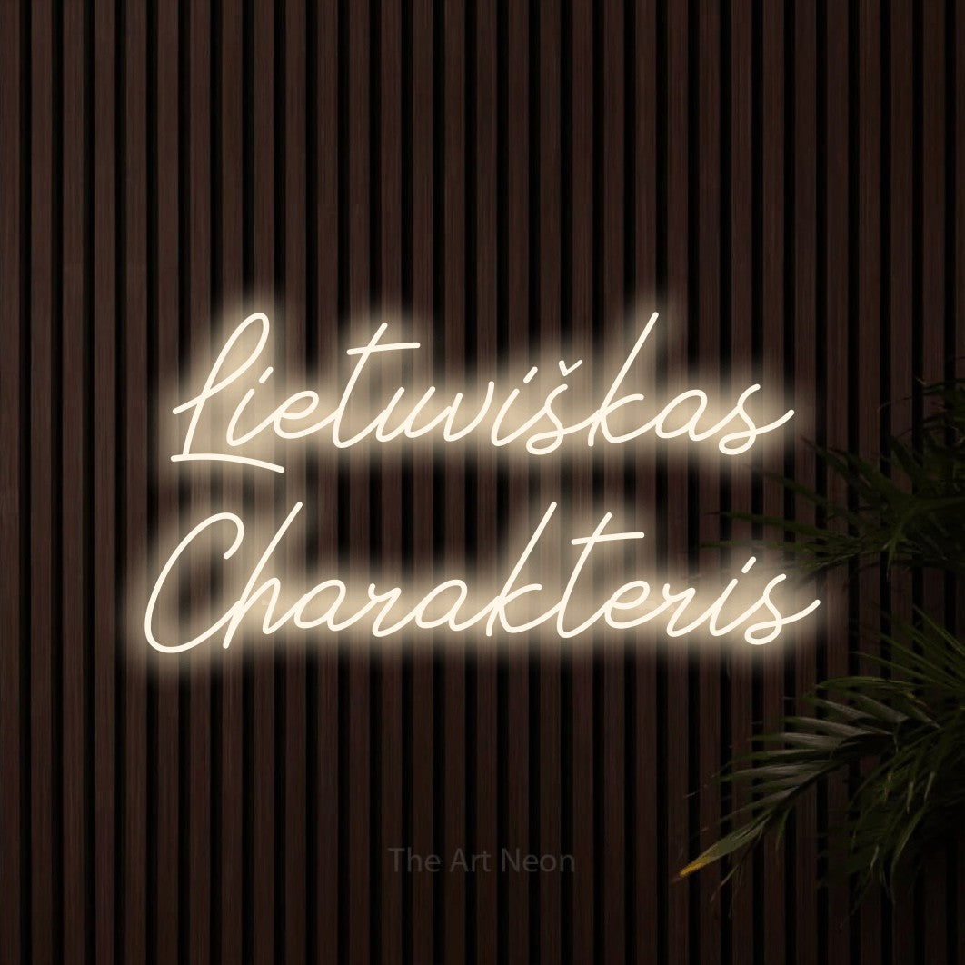 LED neon sign reading “Lietuviškas Charakteris”, arranged in two lines.