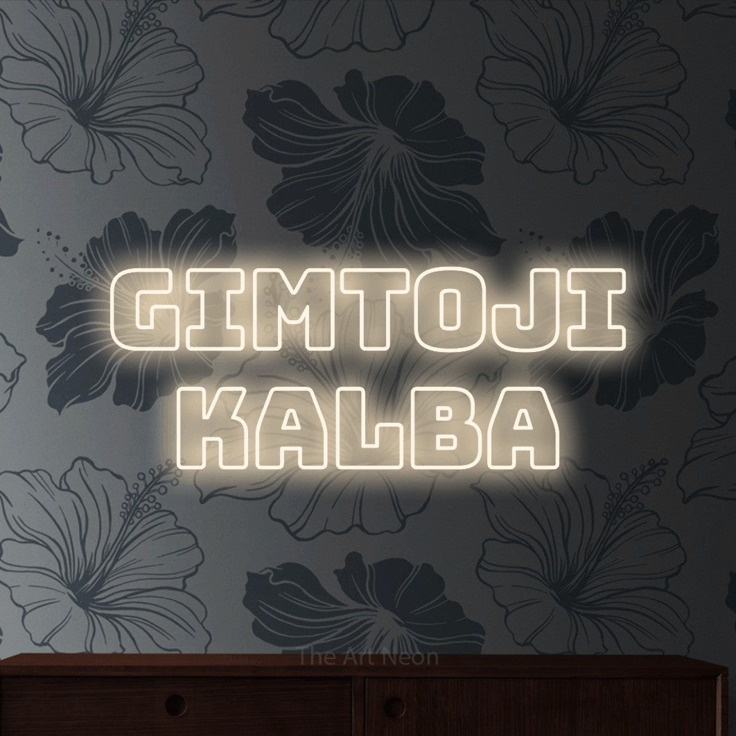 LED neon sign reading “GIMTOJI KALBA”, arranged in two lines.