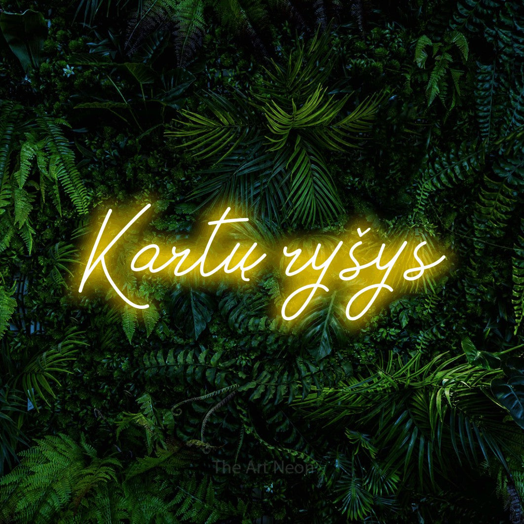 LED neon sign reading “Kartų ryšys”, arranged in a single line.