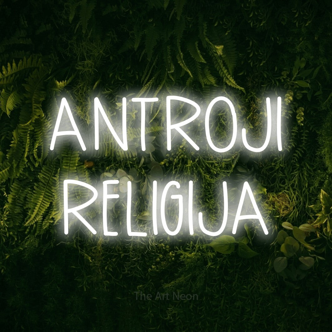 LED neon sign reading “ANTROJI RELIGIJA”, arranged in two lines.