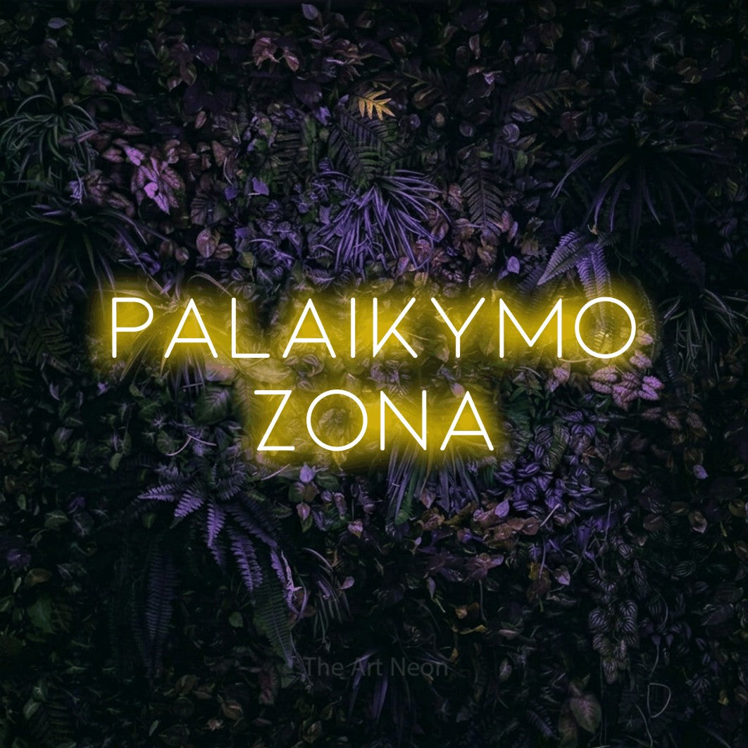 LED neon sign reading “PALAIKYMO Zona”, arranged in two lines.