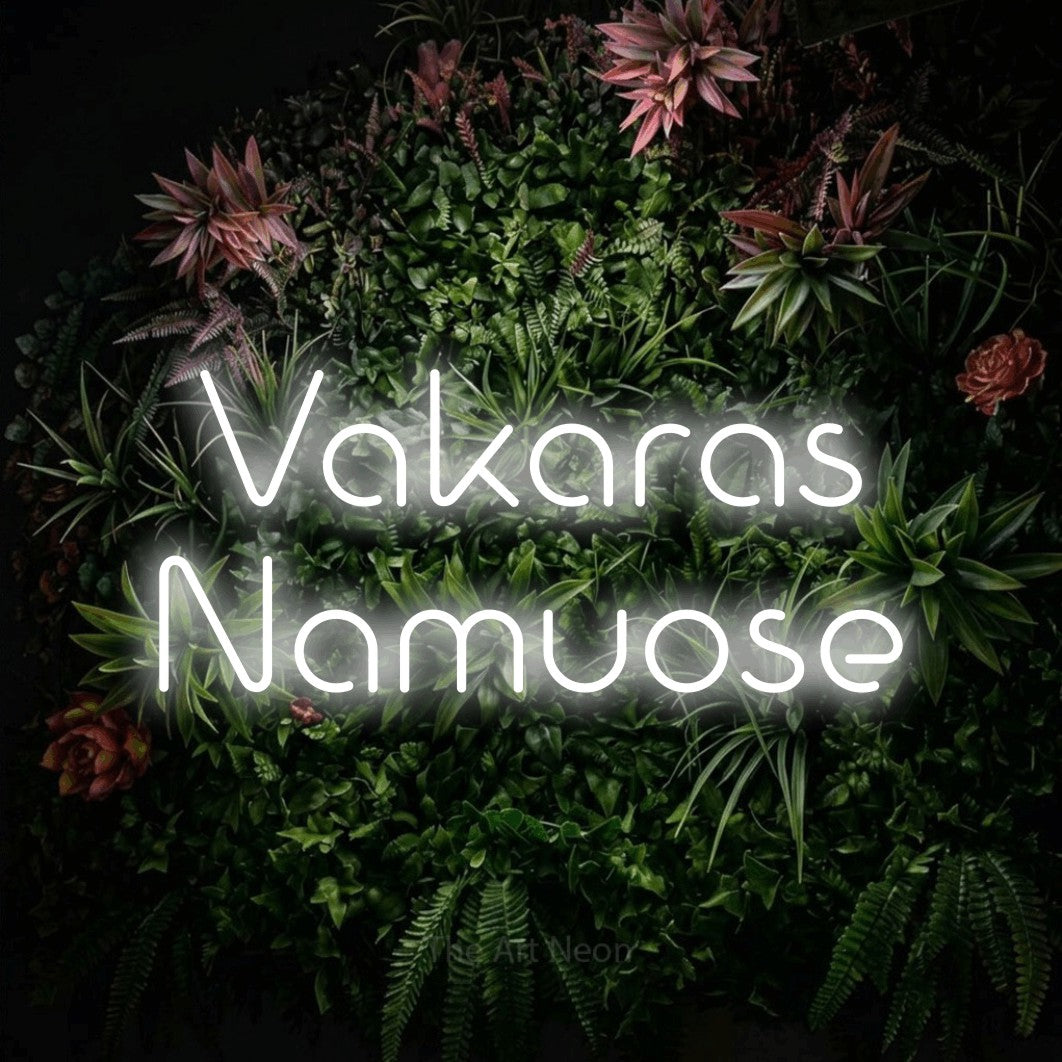 LED neon sign reading “Vakaras Namuose”, arranged in two lines.