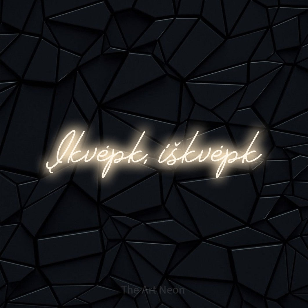 LED neon sign reading “Įkvėpk, iškvėpk”, arranged in a single line.