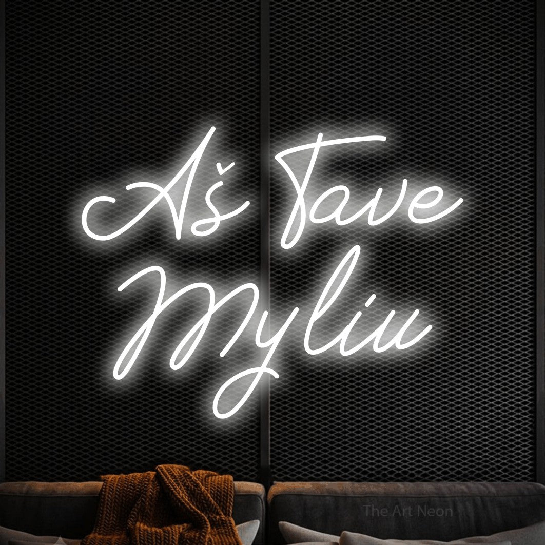 LED neon sign reading “Aš Tave Myliu”, arranged in two lines.