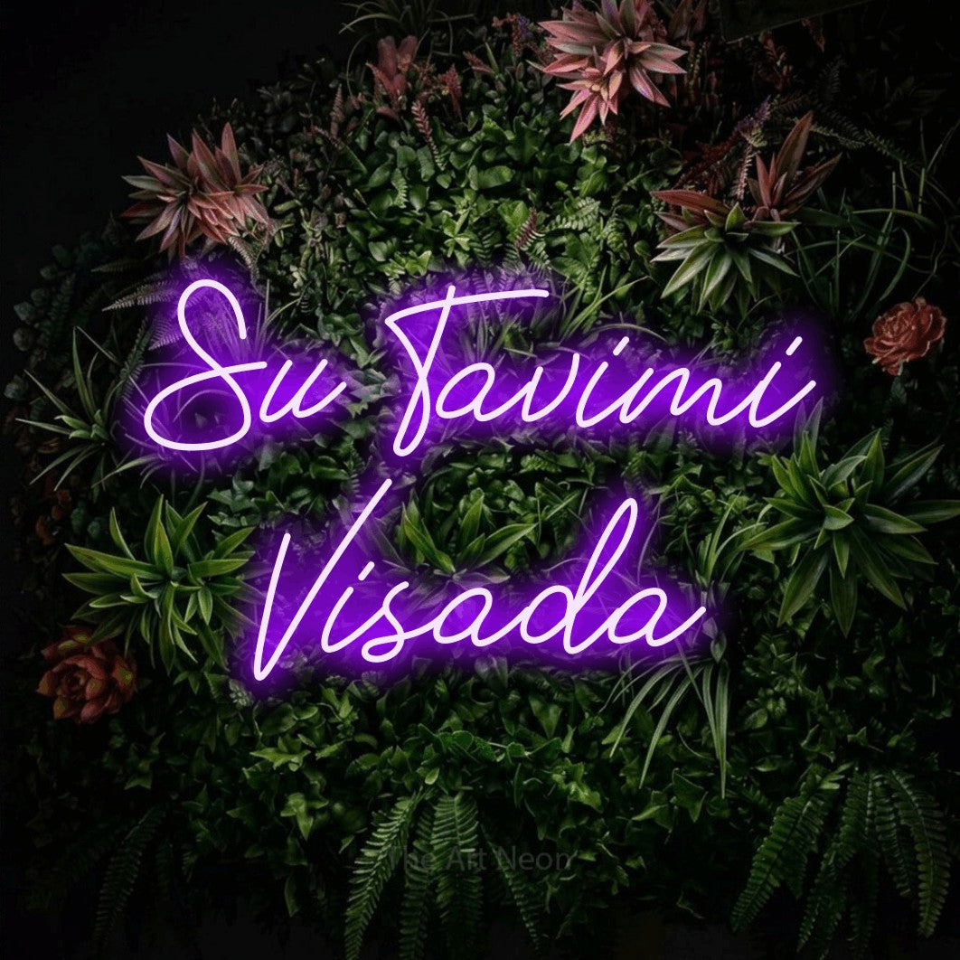 LED neon sign reading “Su Tavimi Visada”, arranged in two lines.