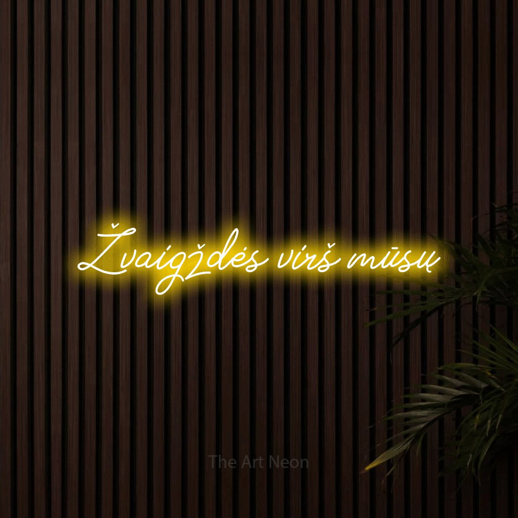 LED neon sign reading “Žvaigždės virš mūsų”, arranged in a single line.