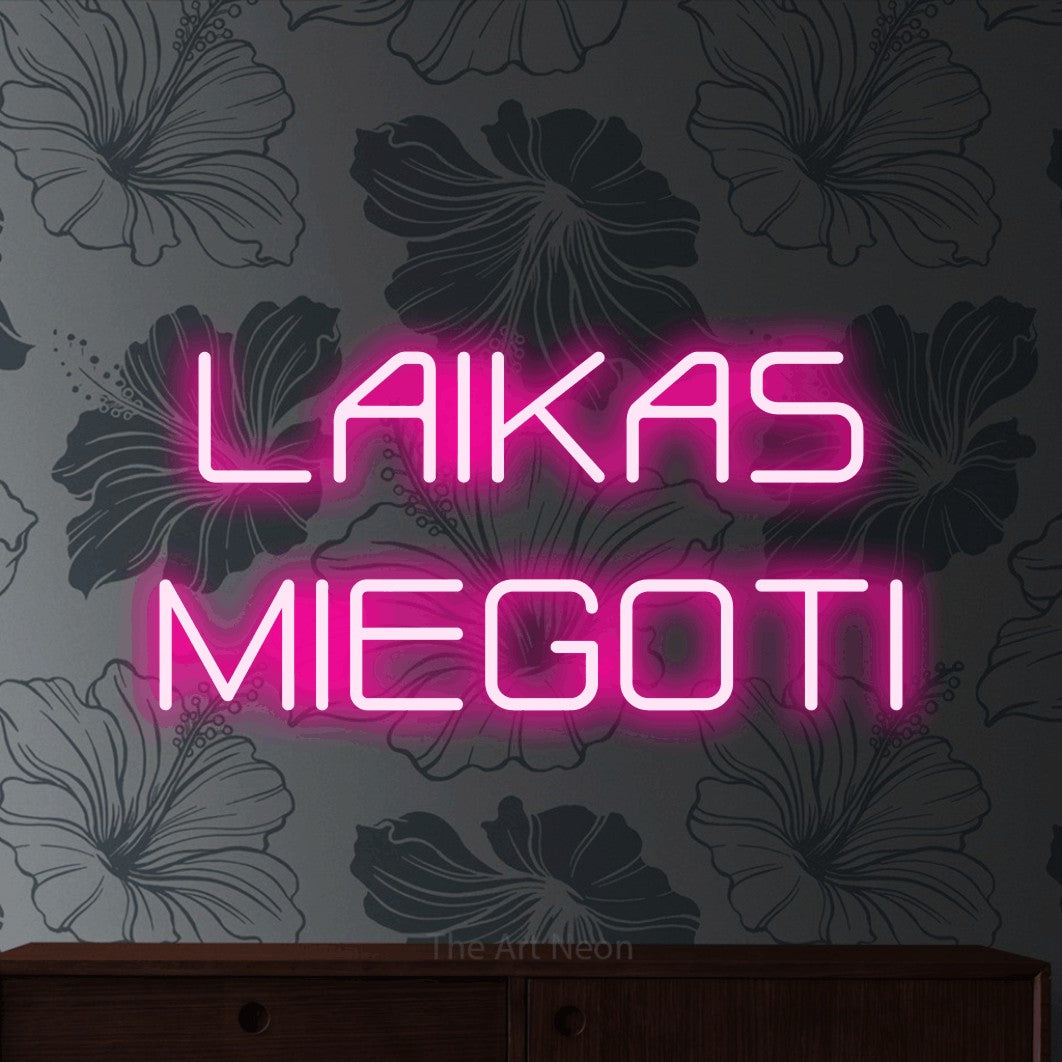 LED neon sign reading “LAIKAS MIEGOTI”, arranged in two lines.
