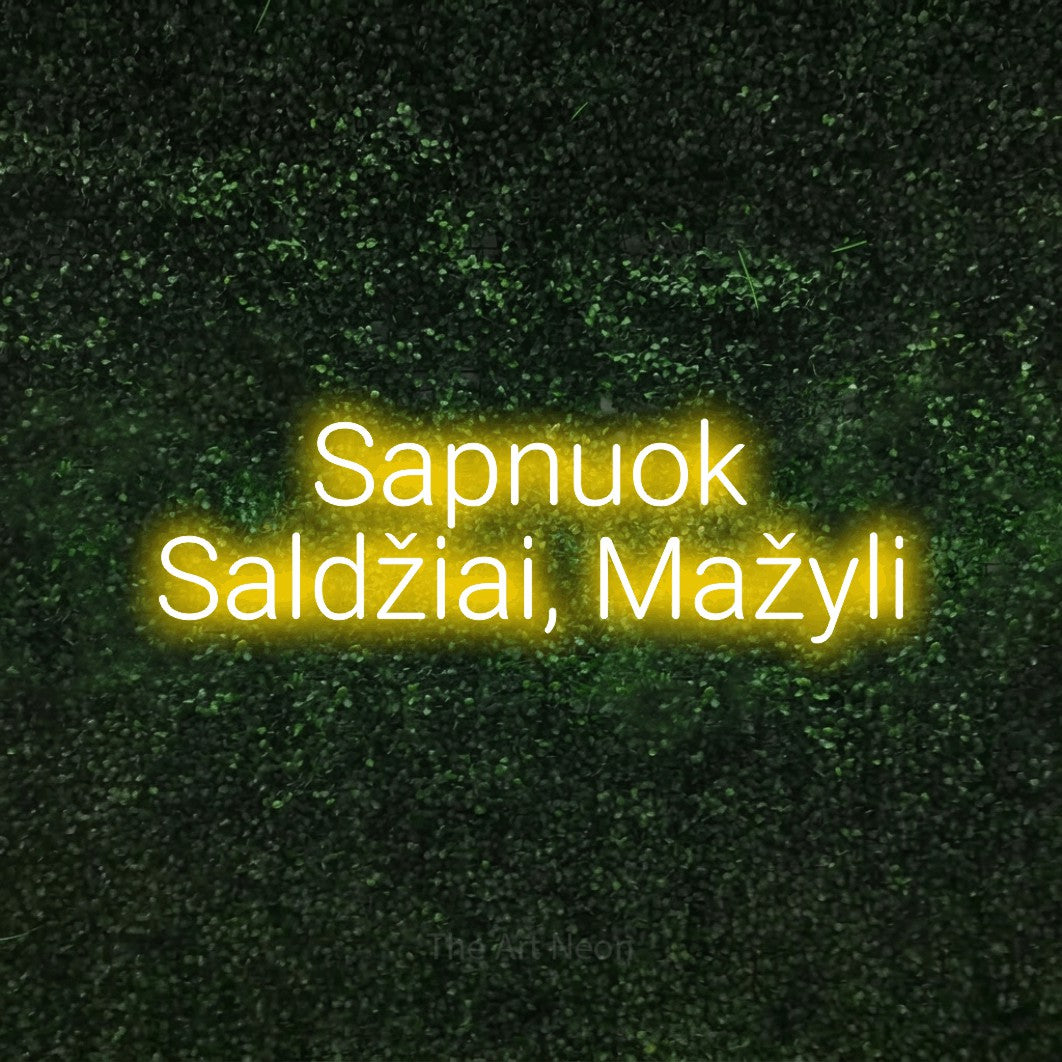 LED neon sign reading “Sapnuok Saldžiai, Mažyli”, arranged in two lines.
