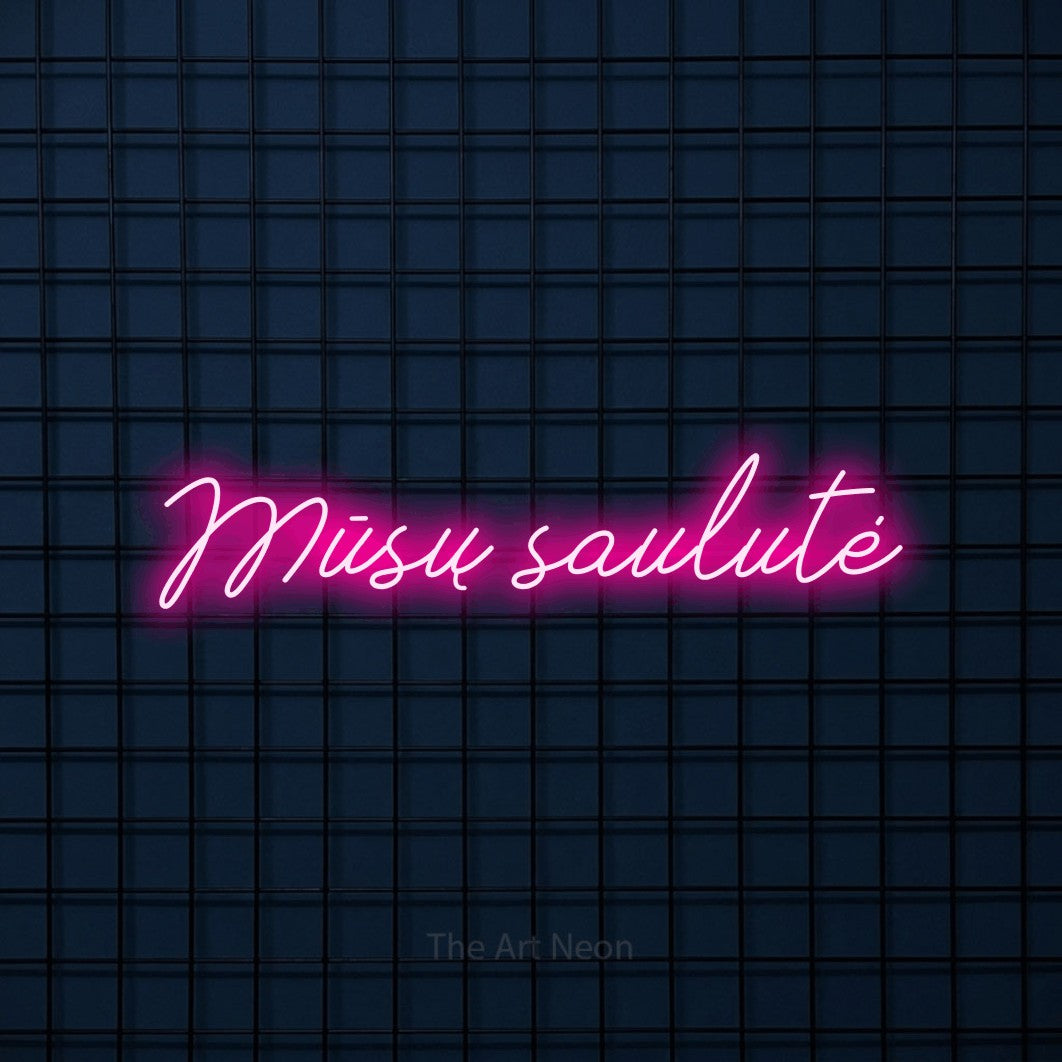 LED neon sign reading “Mūsų saulutė”, arranged in a single line.