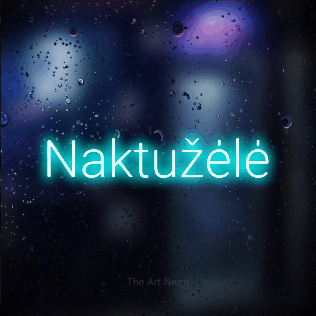 LED neon sign reading “Naktužėlė”, arranged in a single line.