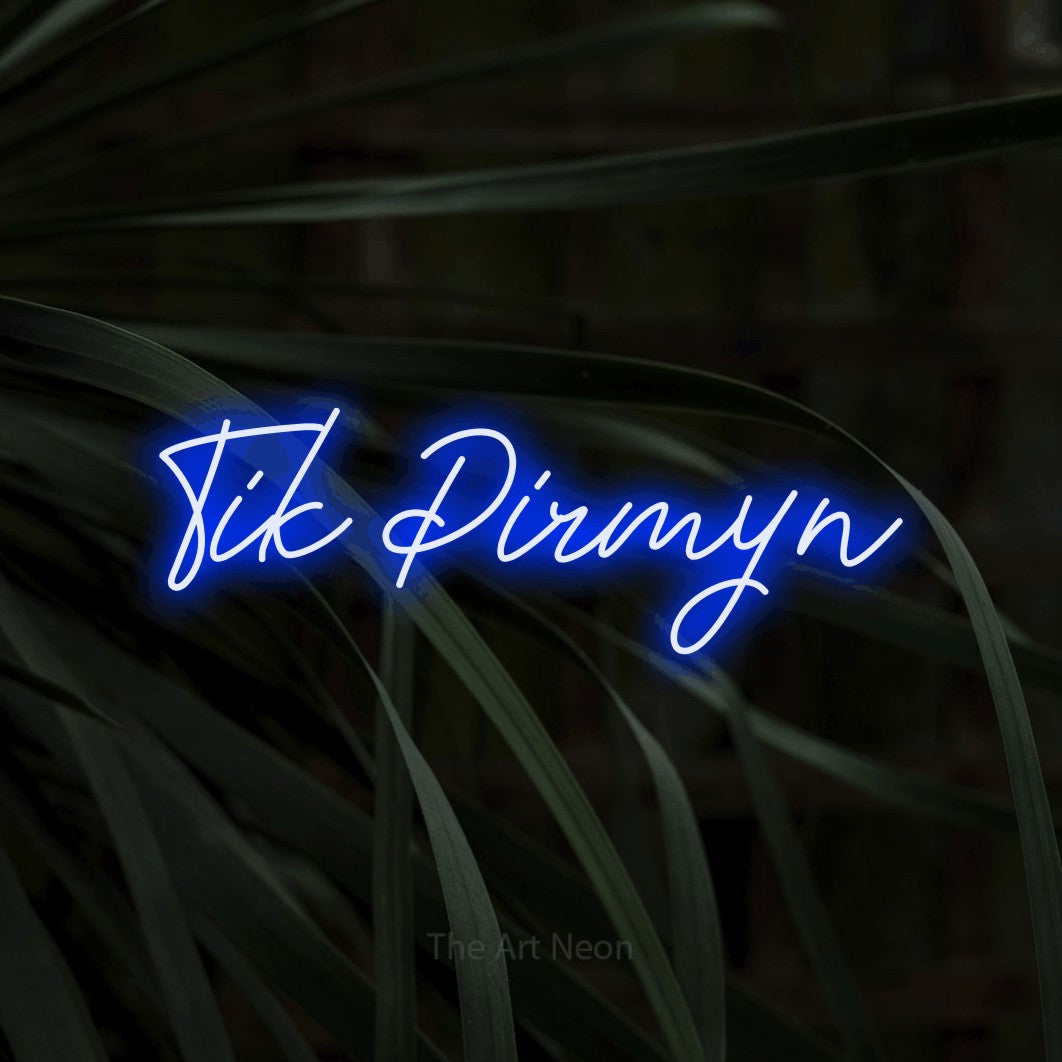 LED neon sign reading “Tik Pirmyn”, arranged in a single line.