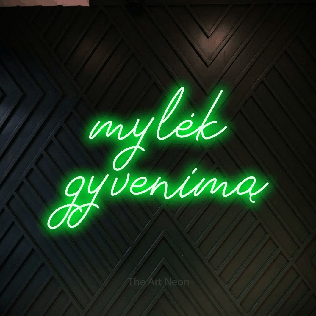 LED neon sign reading “mylėk gyvenimą”, arranged in two lines.