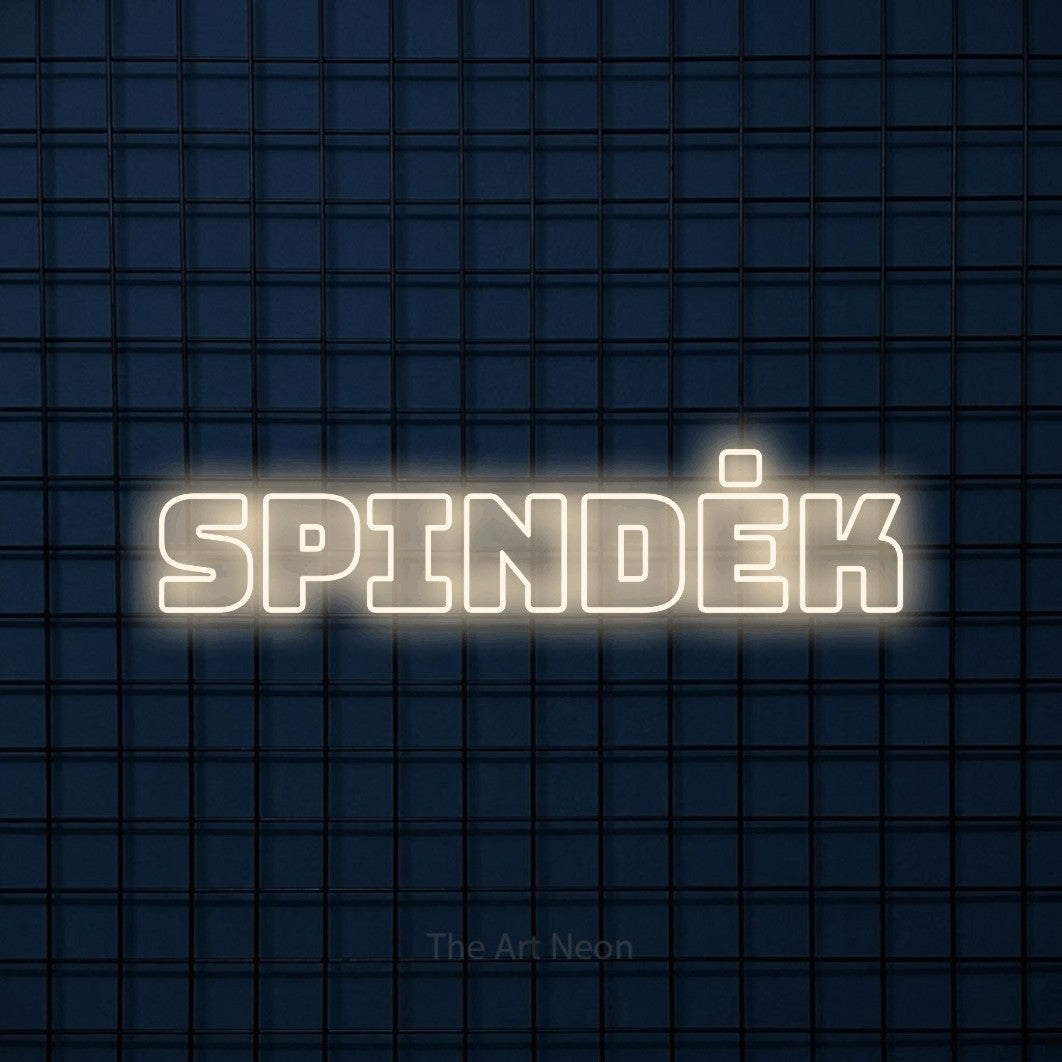LED neon sign reading “Spindėk”, arranged in a single line.