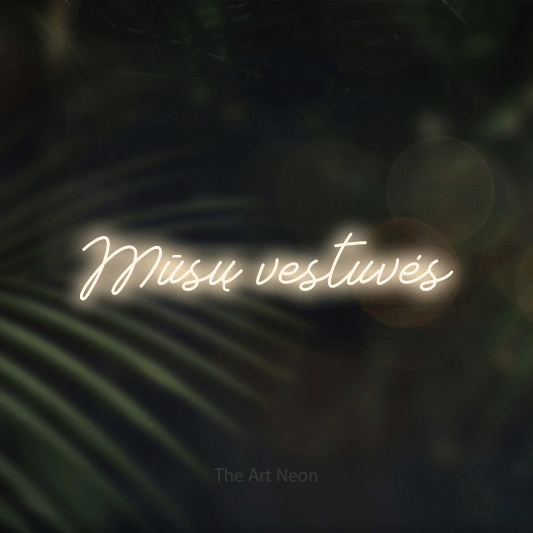 LED neon sign reading “Mūsų vestuvės”, arranged in a single line.