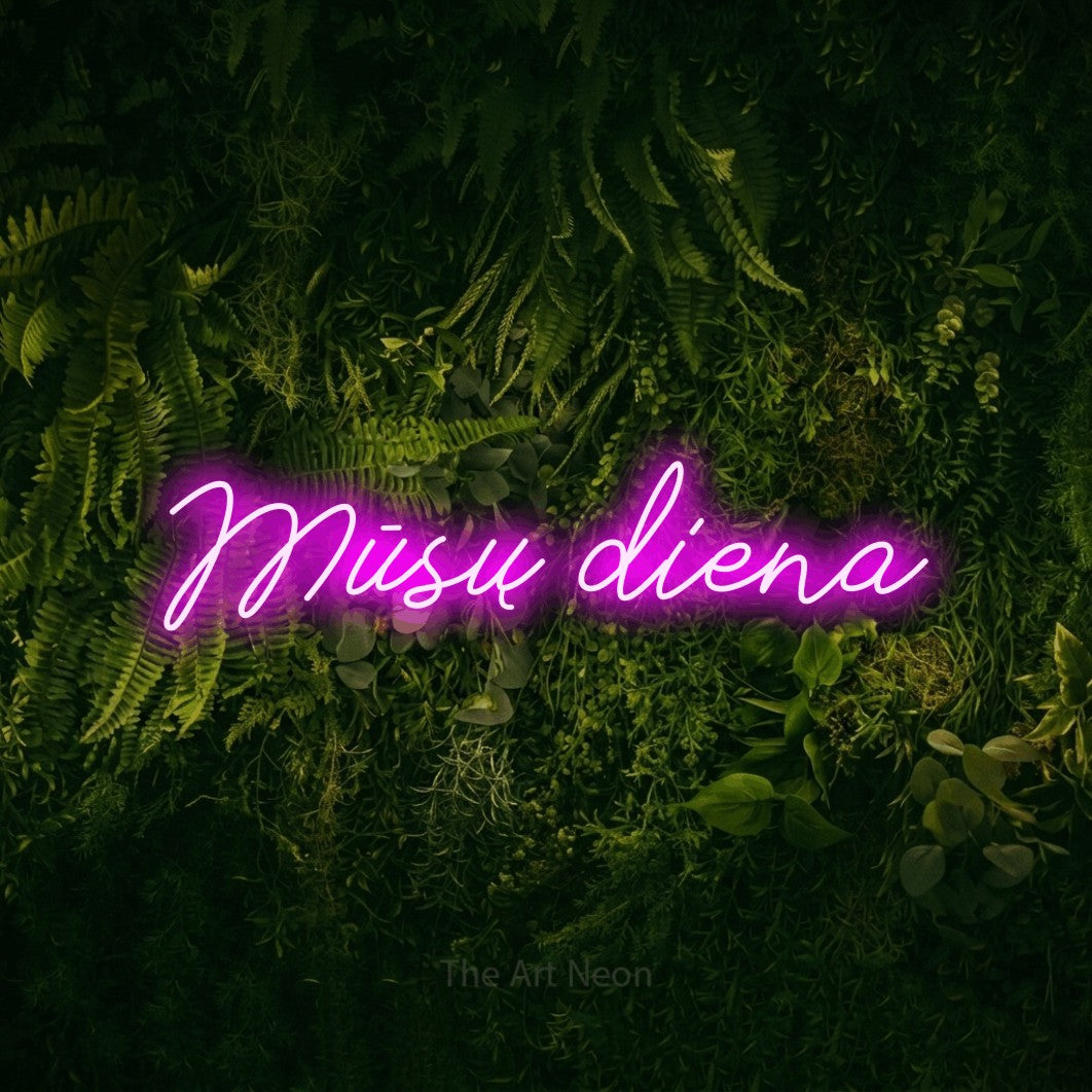 LED neon sign reading “Mūsų diena”, arranged in a single line.