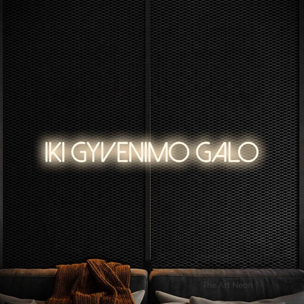 LED neon sign reading “Iki Gyvenimo Galo”, arranged in a single line.