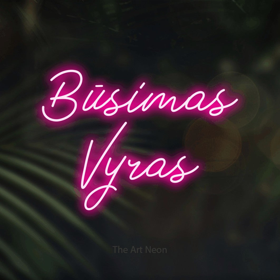 LED neon sign reading “Būsimas Vyras”, arranged in two lines.