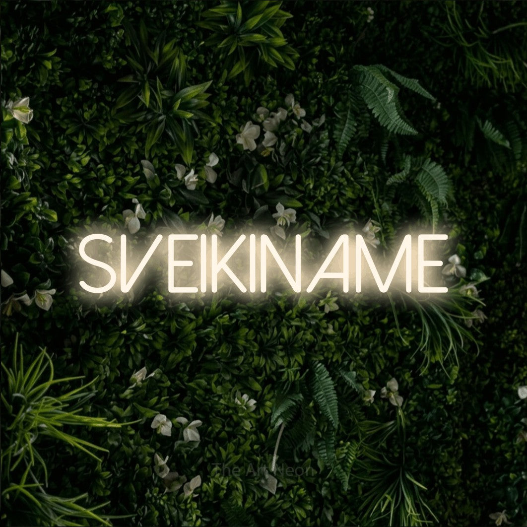 LED neon sign reading “SVEIKINAME”, arranged in a single line.