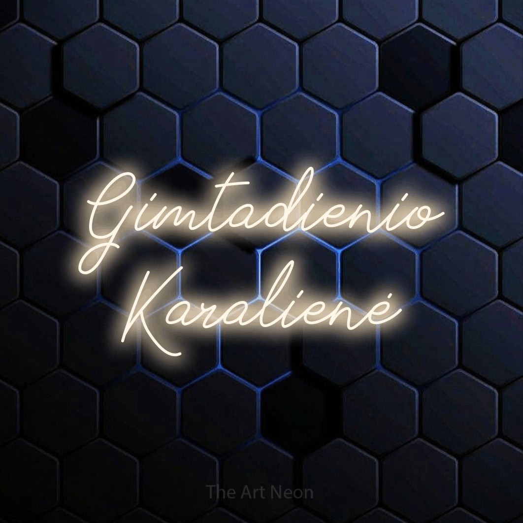 LED neon sign reading “Gimtadienio Karalienė”, arranged in two lines.