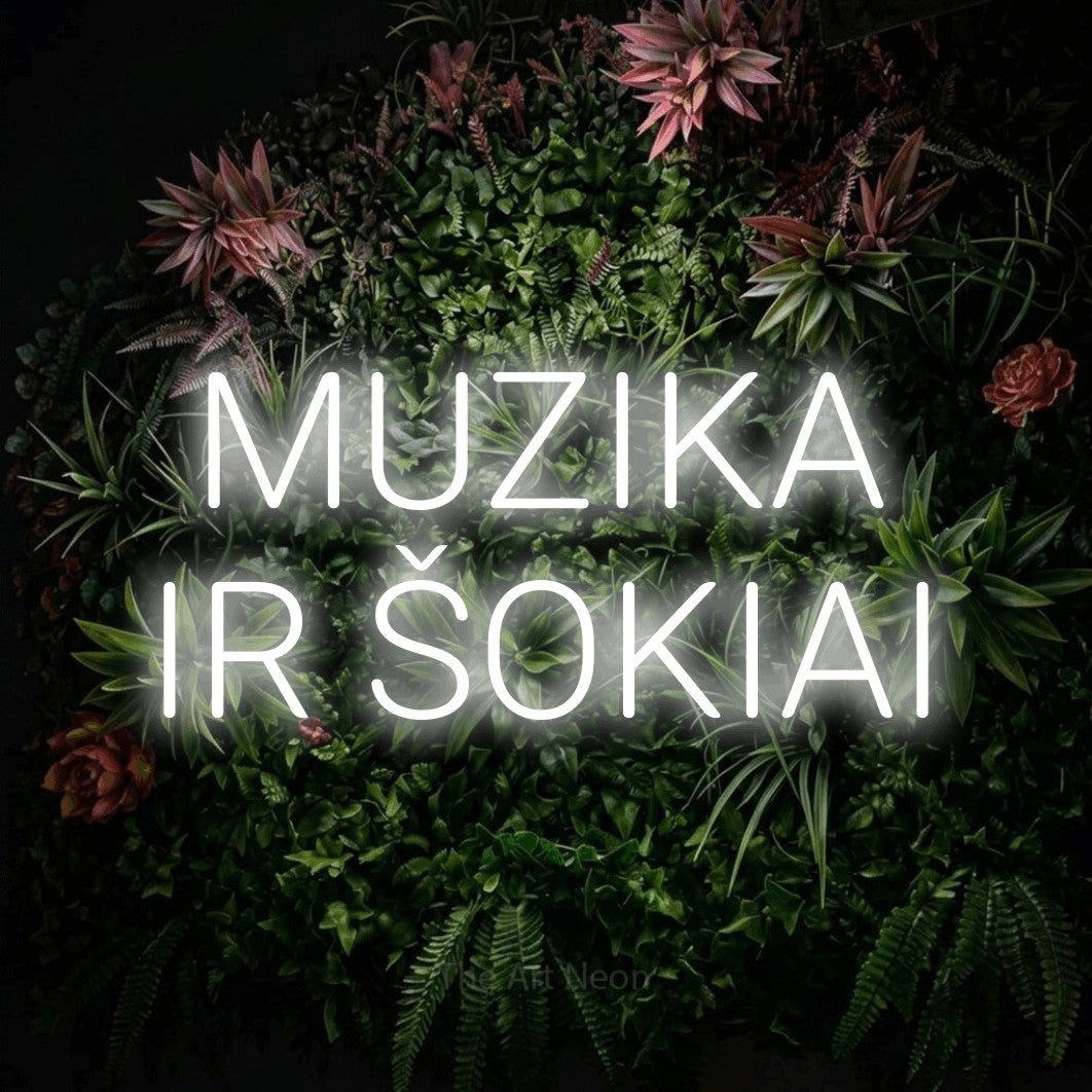 LED neon sign reading “MUZIKA IR ŠOKIAI”, arranged in two lines.