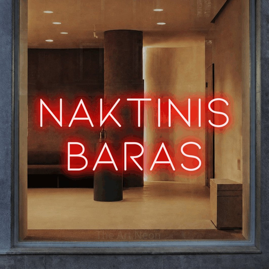LED neon sign reading “NAKTINIS BARAS”, arranged in two lines.