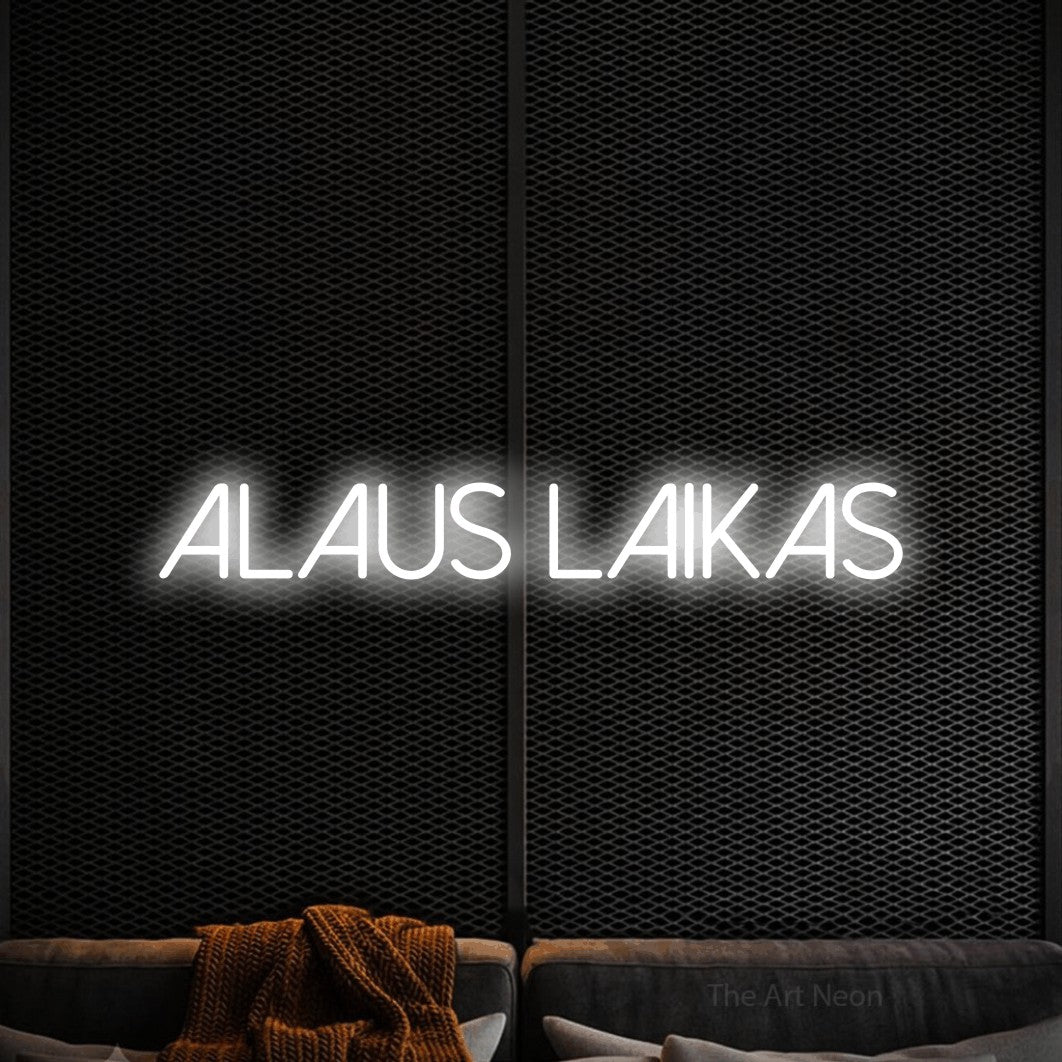 LED neon sign reading “Alaus LAIKAS”, arranged in a single line.