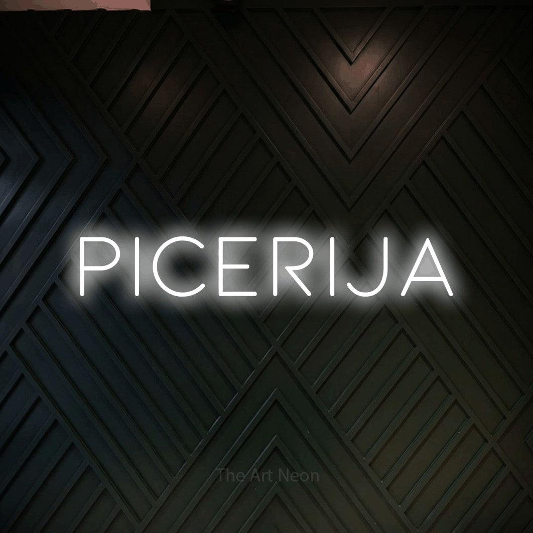 LED neon sign reading “PICERIJA”, arranged in a single line.