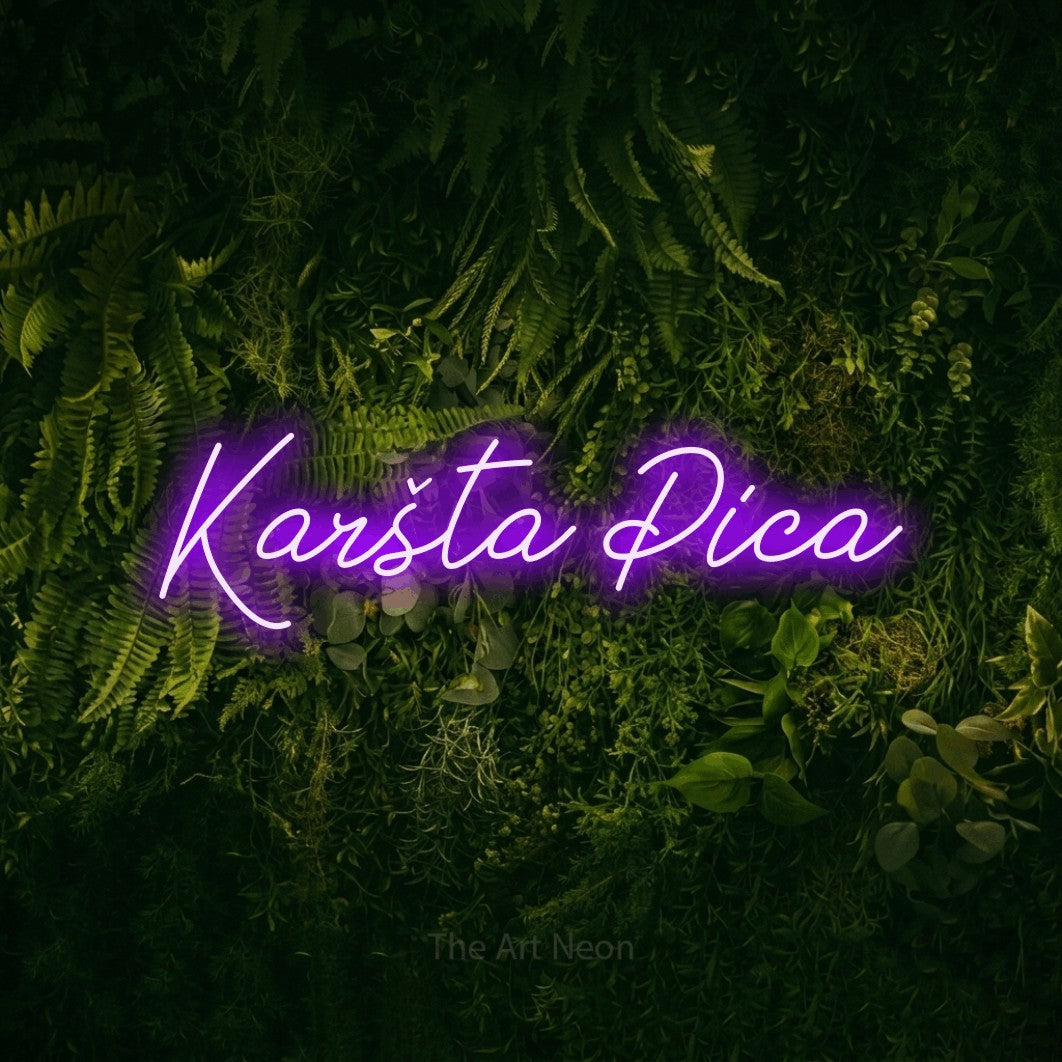 LED neon sign reading “Karšta Pica”, arranged in a single line.