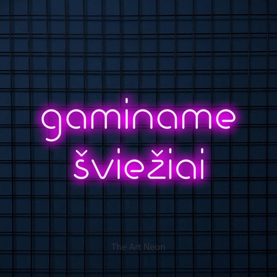 LED neon sign reading “gaminame šviežiai”, arranged in two lines.