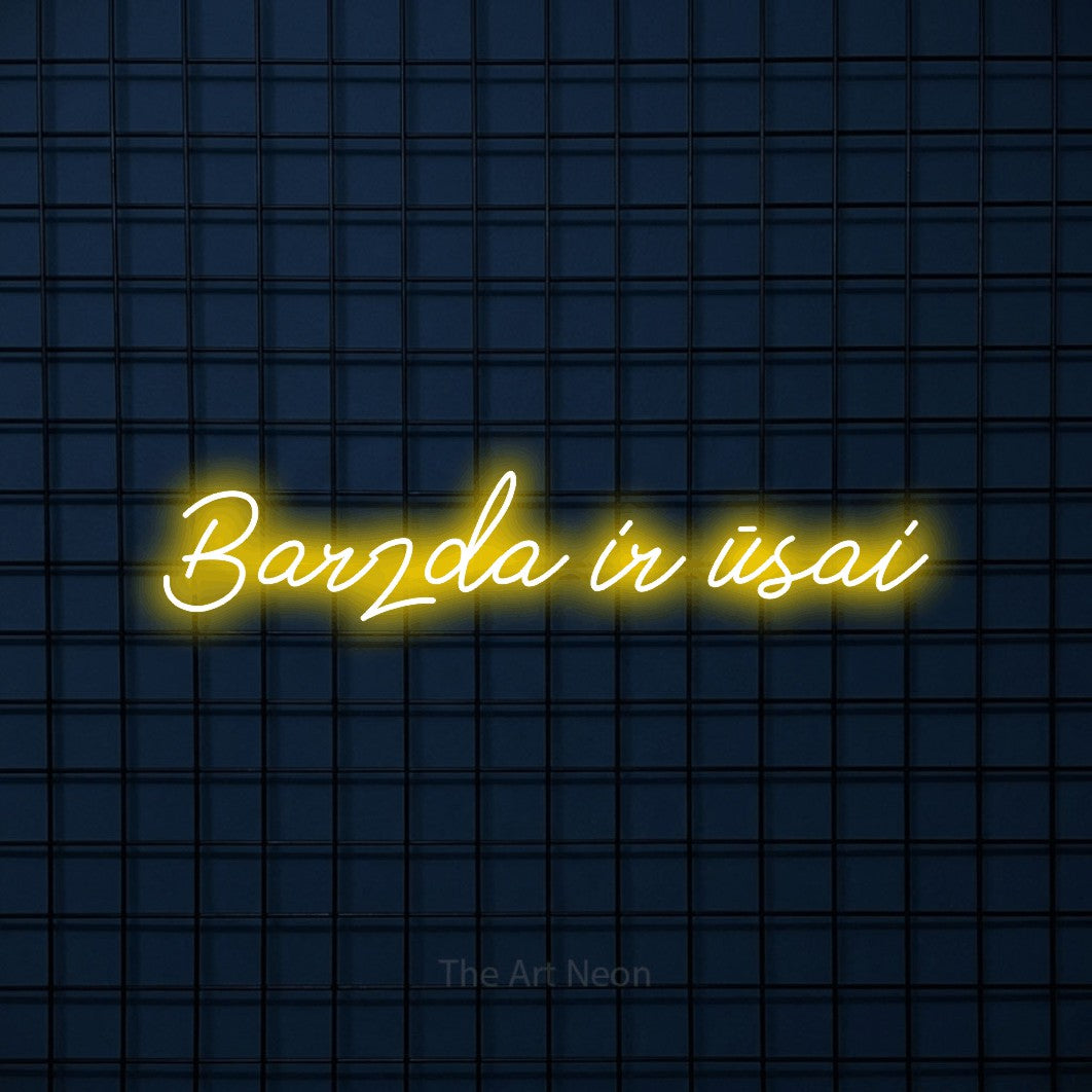 LED neon sign reading “Barzda ir ūsai”, arranged in a single line.