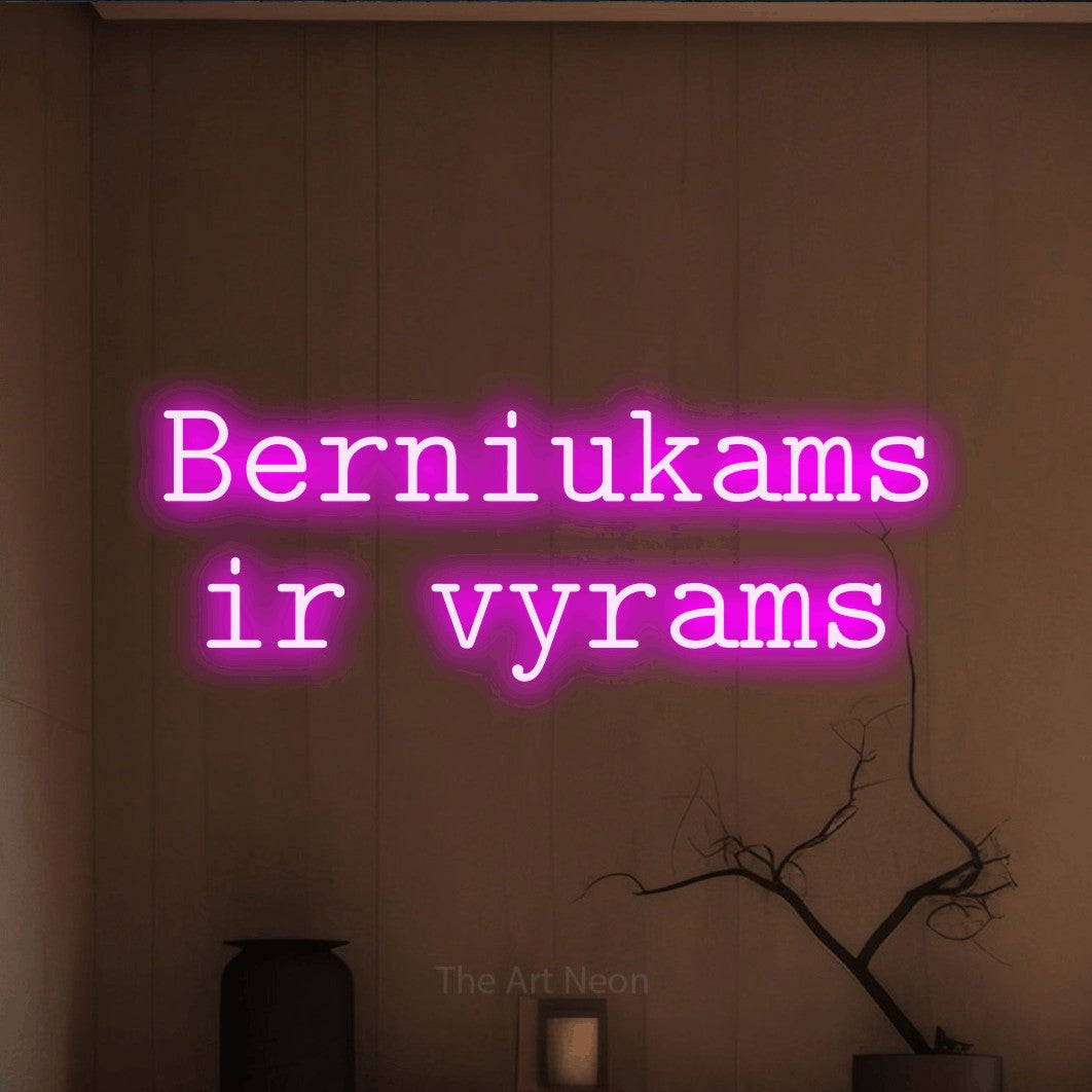 LED neon sign reading “Berniukams ir vyrams”, arranged in two lines.