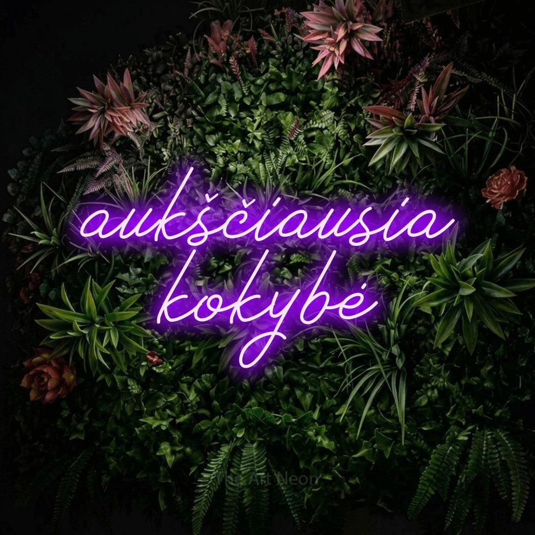 LED neon sign reading “aukščiausia kokybė”, arranged in two lines.