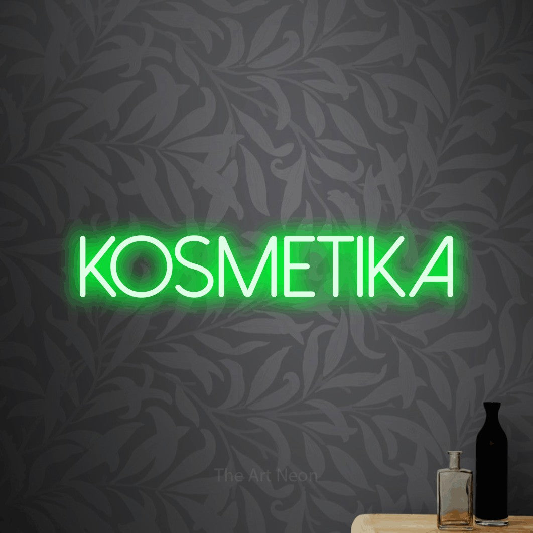 LED neon sign reading “Kosmetika”, arranged in a single line.