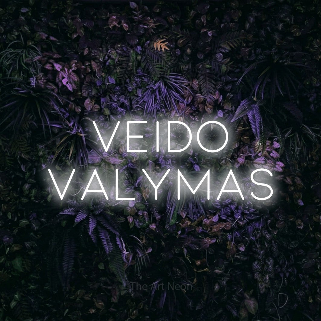 LED neon sign reading “veido valymas”, arranged in two lines.