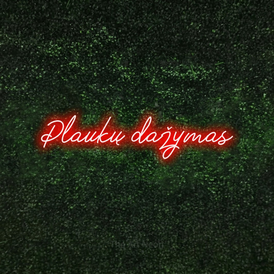 LED neon sign reading “Plaukų dažymas”, arranged in a single line.