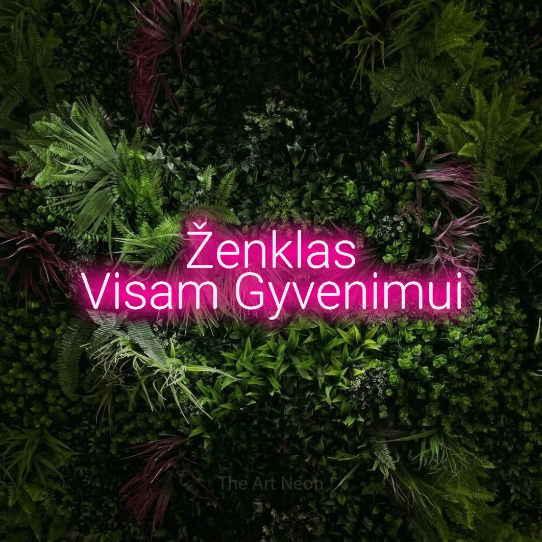 LED neon sign reading “Ženklas Visam Gyvenimui”, arranged in two lines.