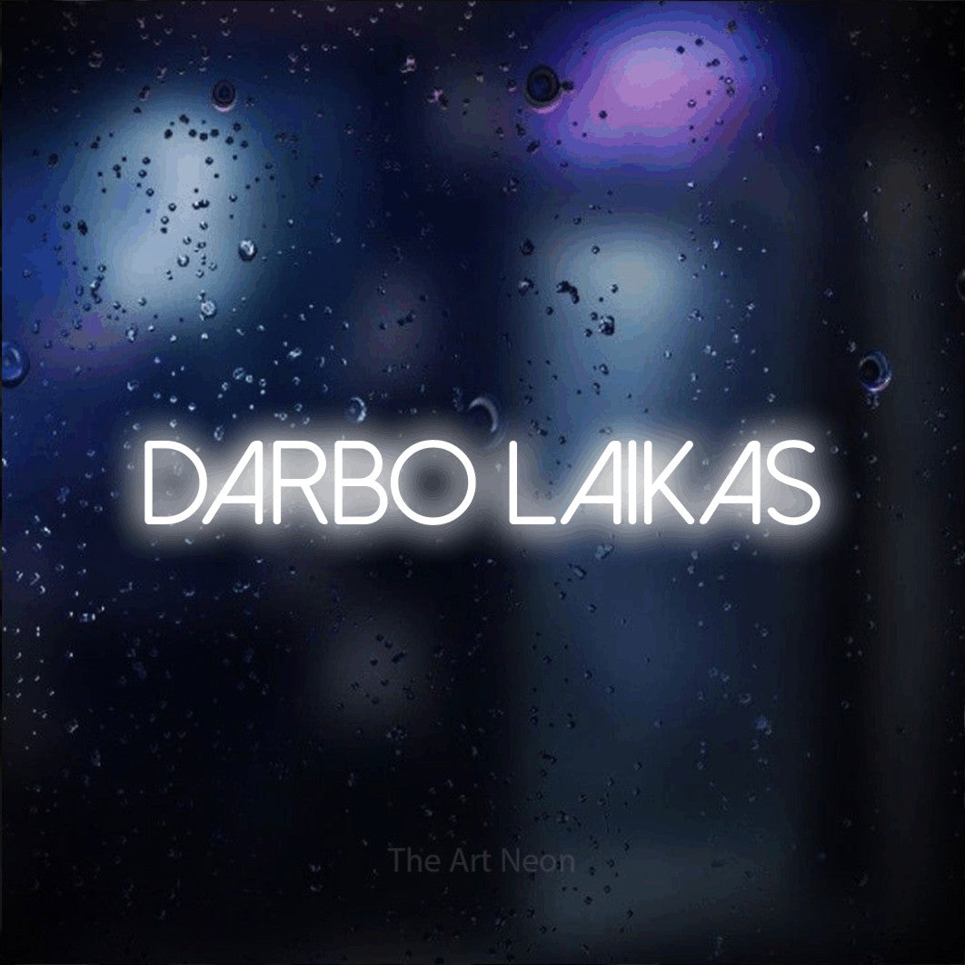 LED neon sign reading “darbo laikas”, arranged in a single line.