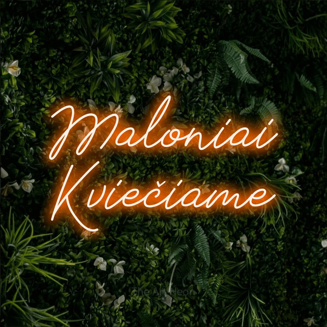 LED neon sign reading “Maloniai Kviečiame”, arranged in two lines.