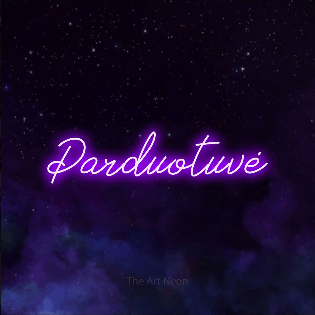 LED neon sign reading “Parduotuvė”, arranged in a single line.
