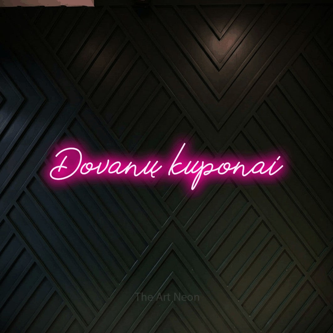 LED neon sign reading “Dovanų kuponai”, arranged in a single line.