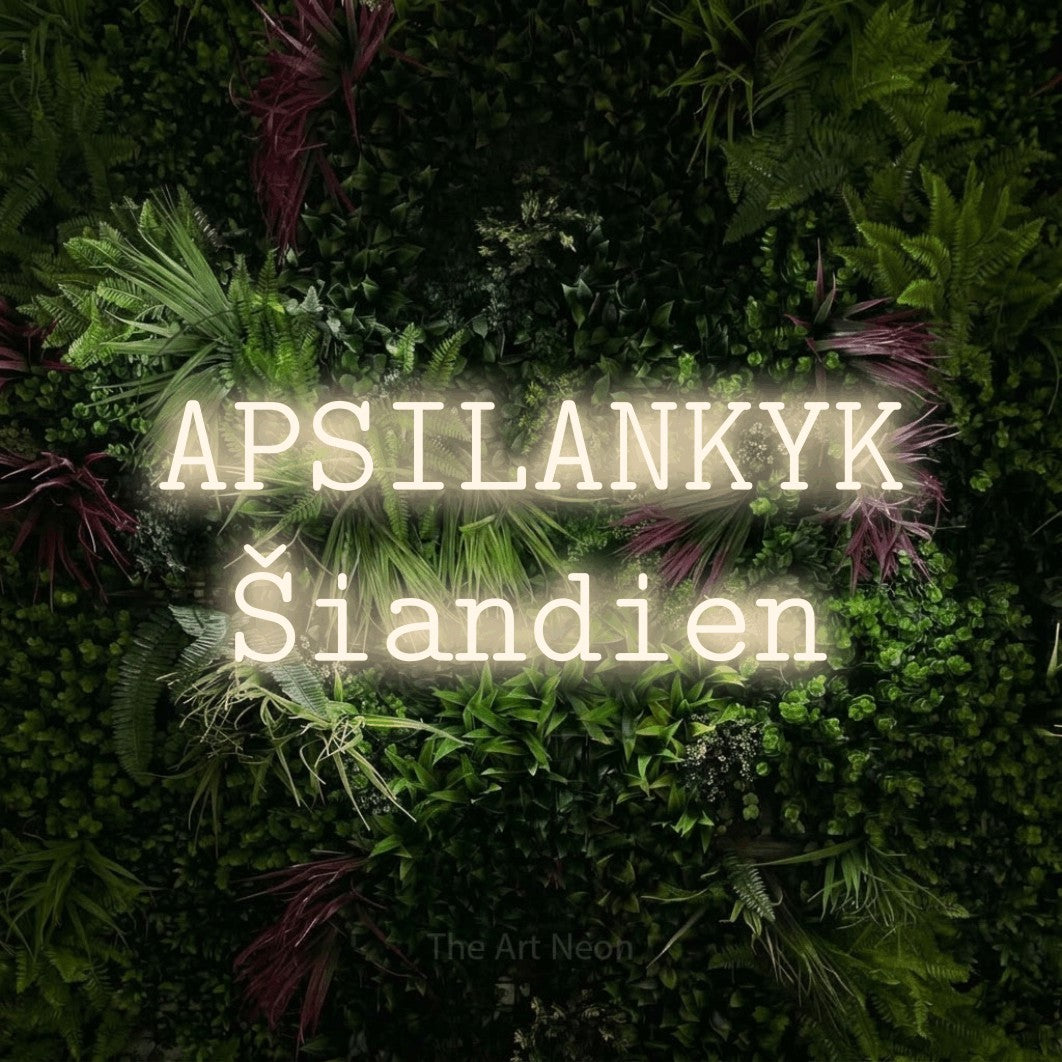 LED neon sign reading “APSILANKYK Šiandien”, arranged in two lines.