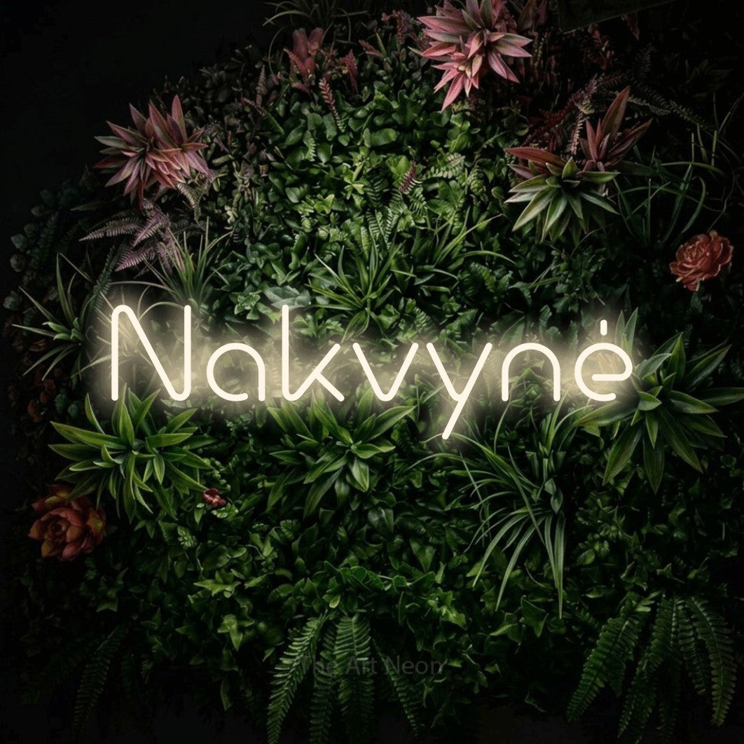 LED neon sign reading “Nakvynė”, arranged in a single line.