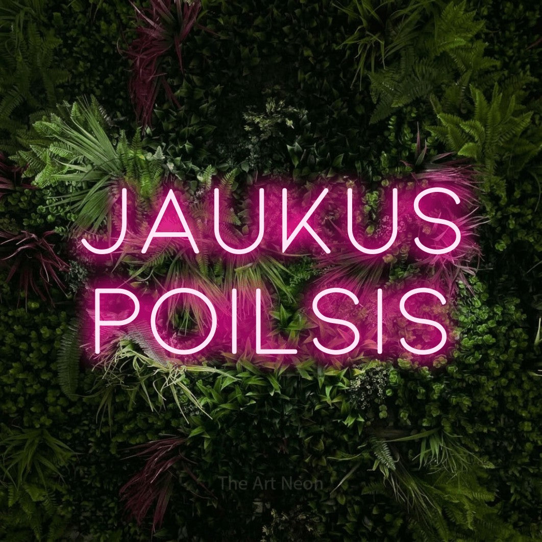 LED neon sign reading “jaukus poilsis”, arranged in two lines.