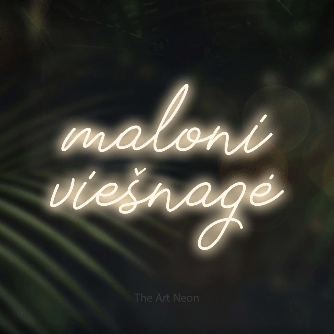 LED neon sign reading “maloni viešnagė”, arranged in two lines.