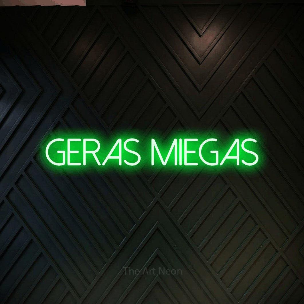 LED neon sign reading “geras miegas”, arranged in a single line.