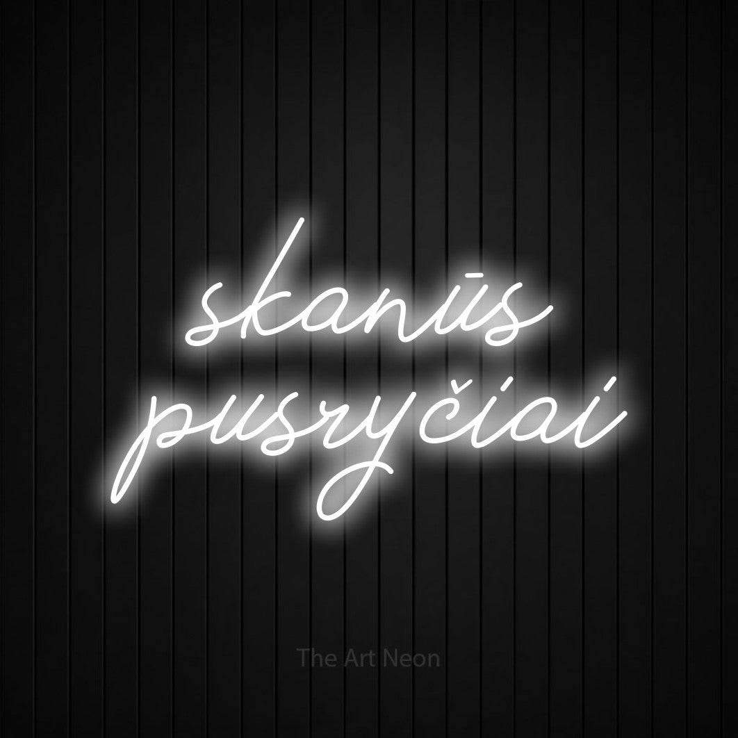 LED neon sign reading “skanūs pusryčiai”, arranged in two lines.